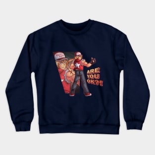 Terry Bogard ARE YOU OK?! Crewneck Sweatshirt